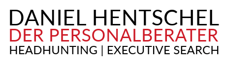 Der Personalberater Daniel Hentschel - Executive Search | Headhunting - Dresden | Sachsen | Deutschland