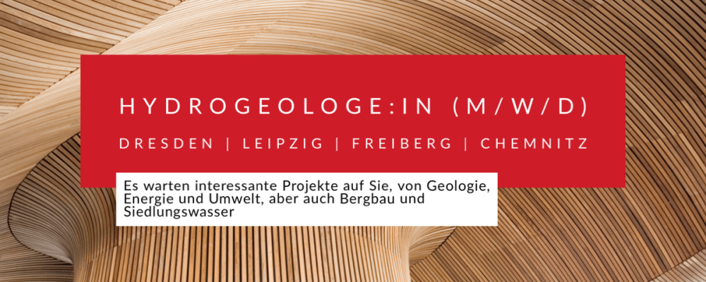 Hydrogeologe - Dresden | Leipzig | Freiberg | Chemnitz